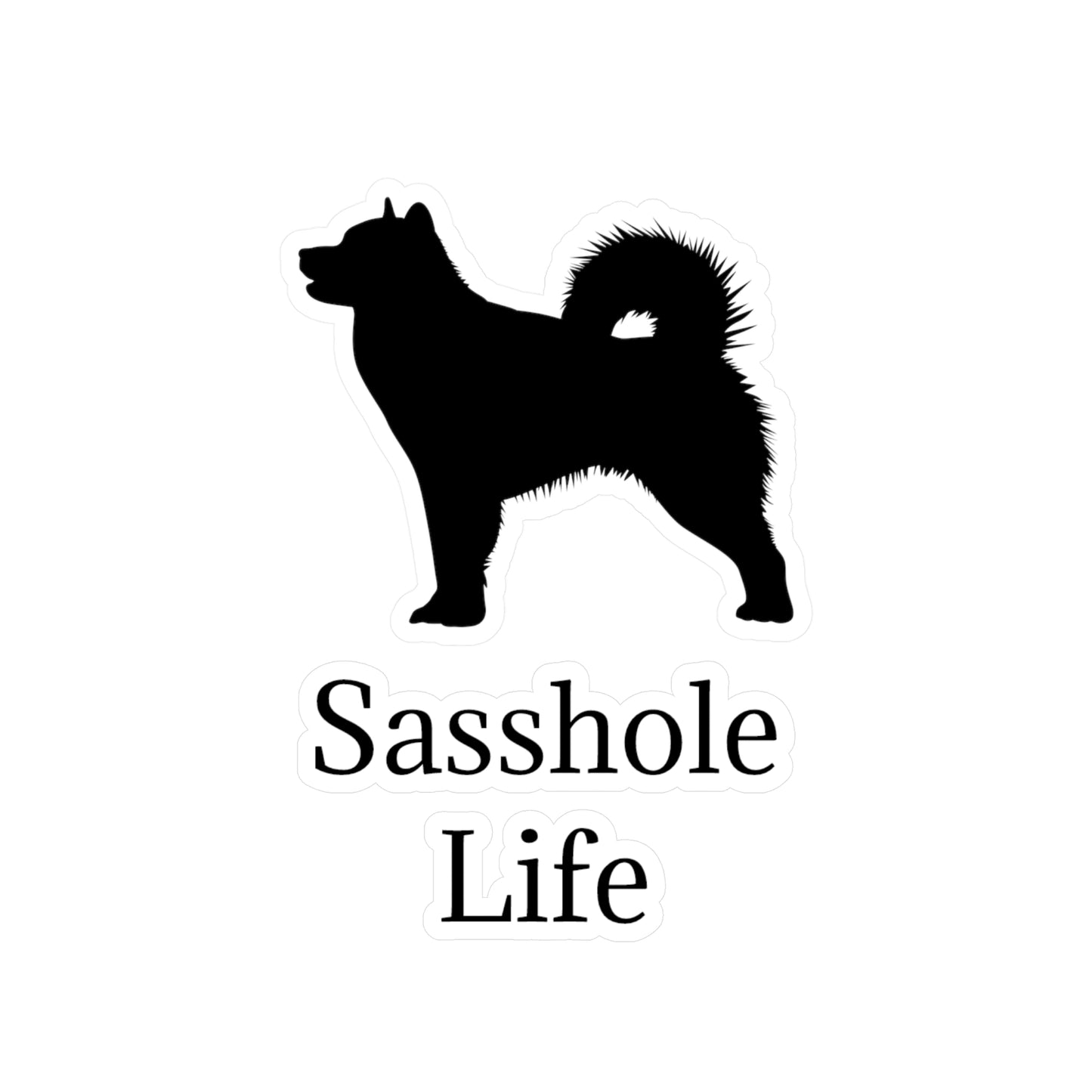 Sasshole Life Vinyl Decal