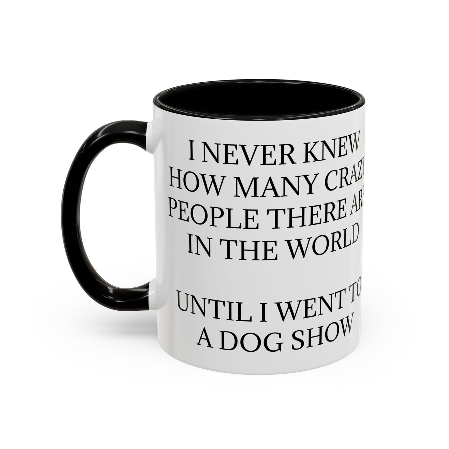 Never Knew 2-Tone Coffee Mug