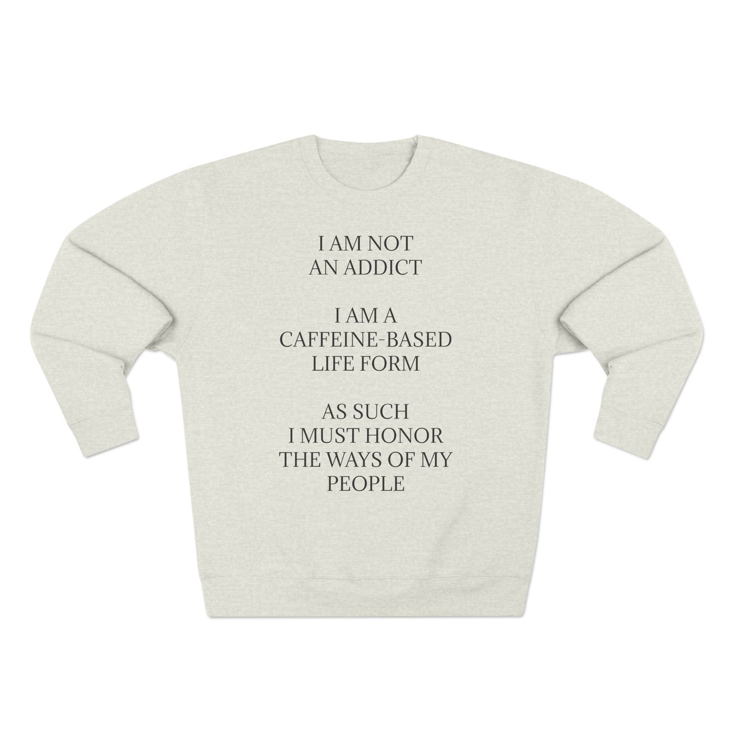 Not An Addict Unisex Crewneck Sweatshirt