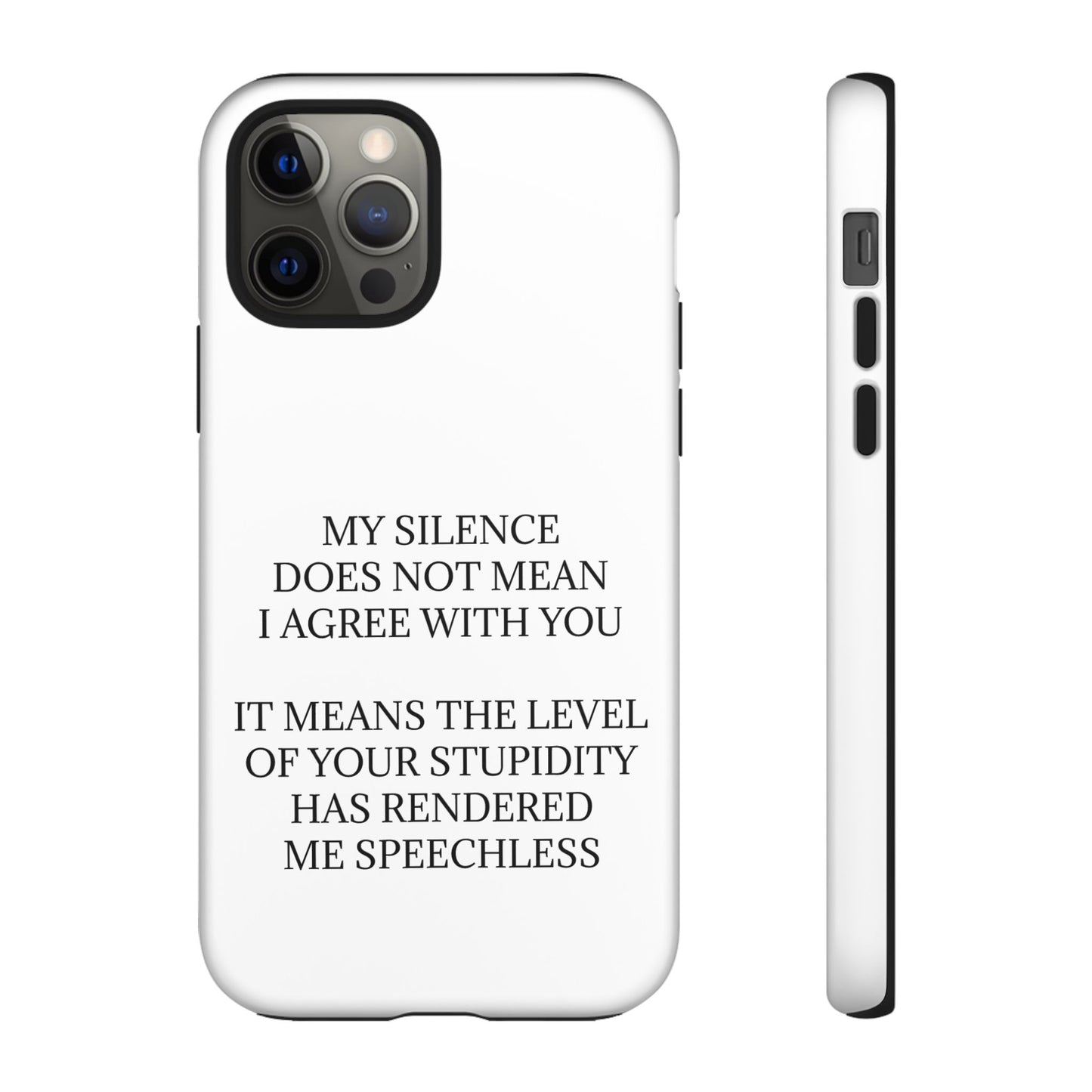 Speechless iPhone Case