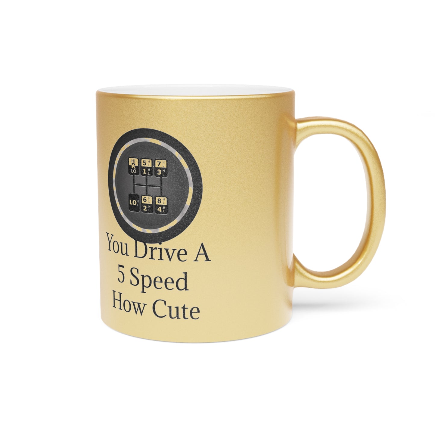 5 Speed How Cute Metallic Coffee Mug