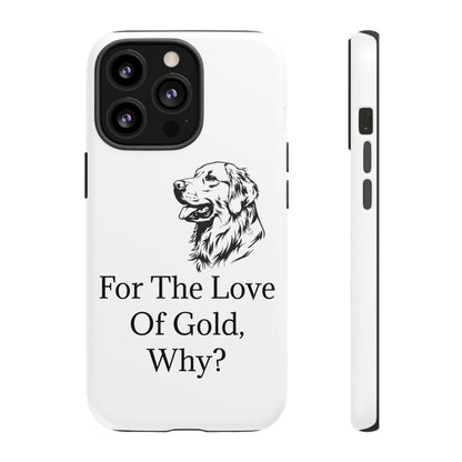 For The Love Of Gold iPhone Case
