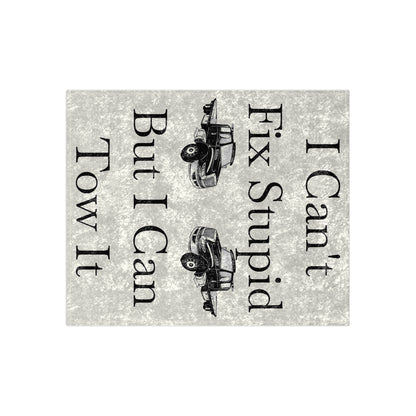 I Can't Fix Stupid Flatbed Tow Truck Crushed Velvet Blanket