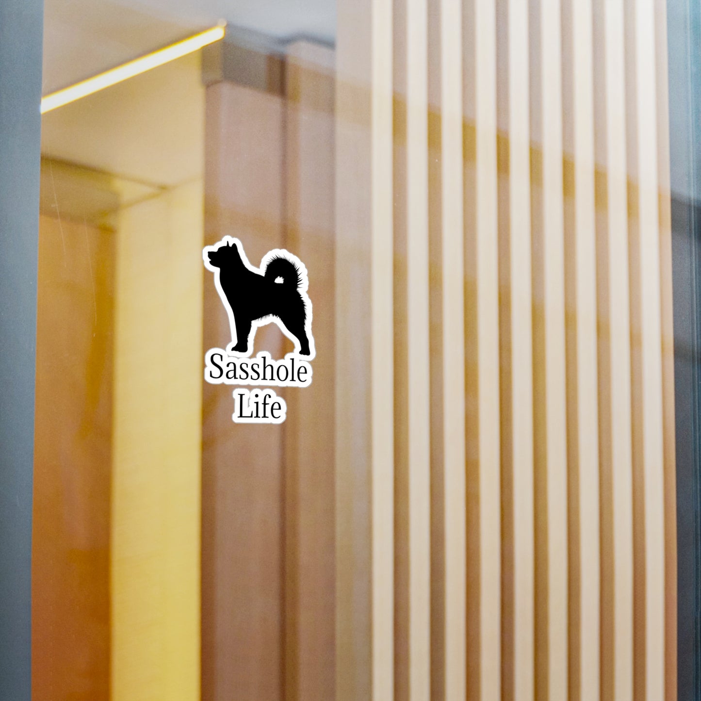 Sasshole Life Vinyl Decal