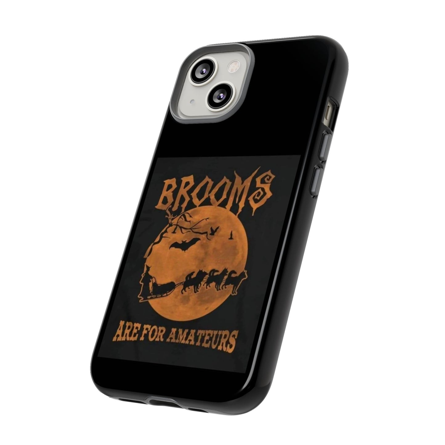 Brooms Are For Amateurs iPhone Case