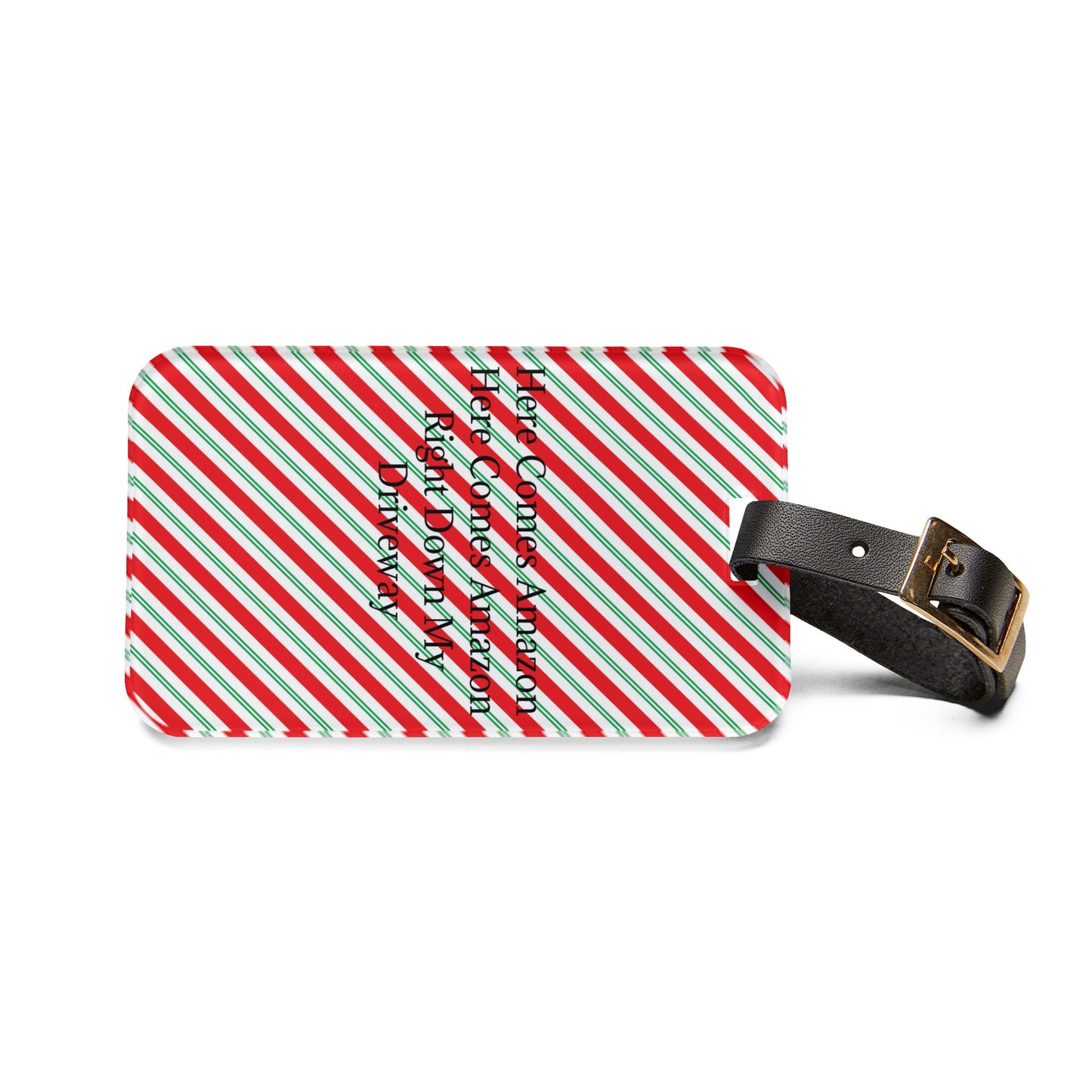 Here Comes Amazon Leather Strap Luggage Tag