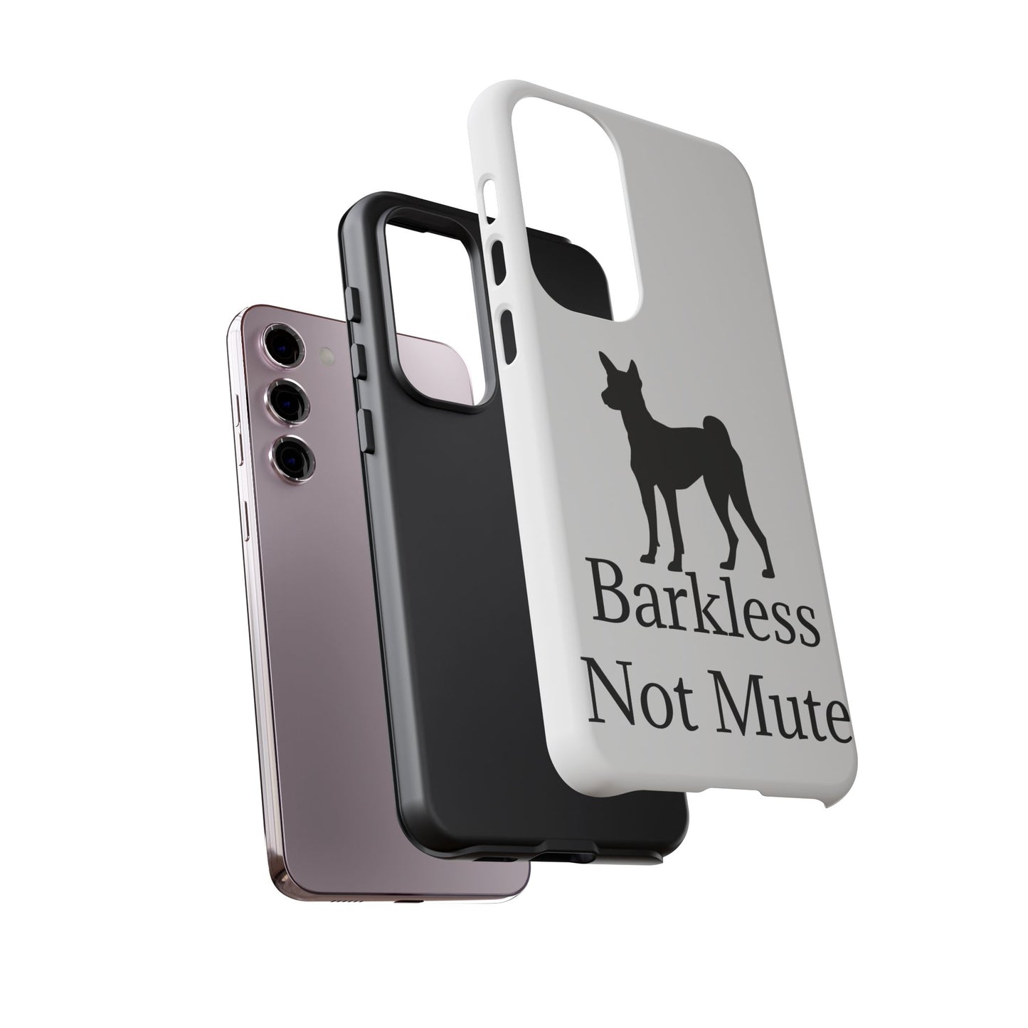 Barkless Not Mute Samsung Case