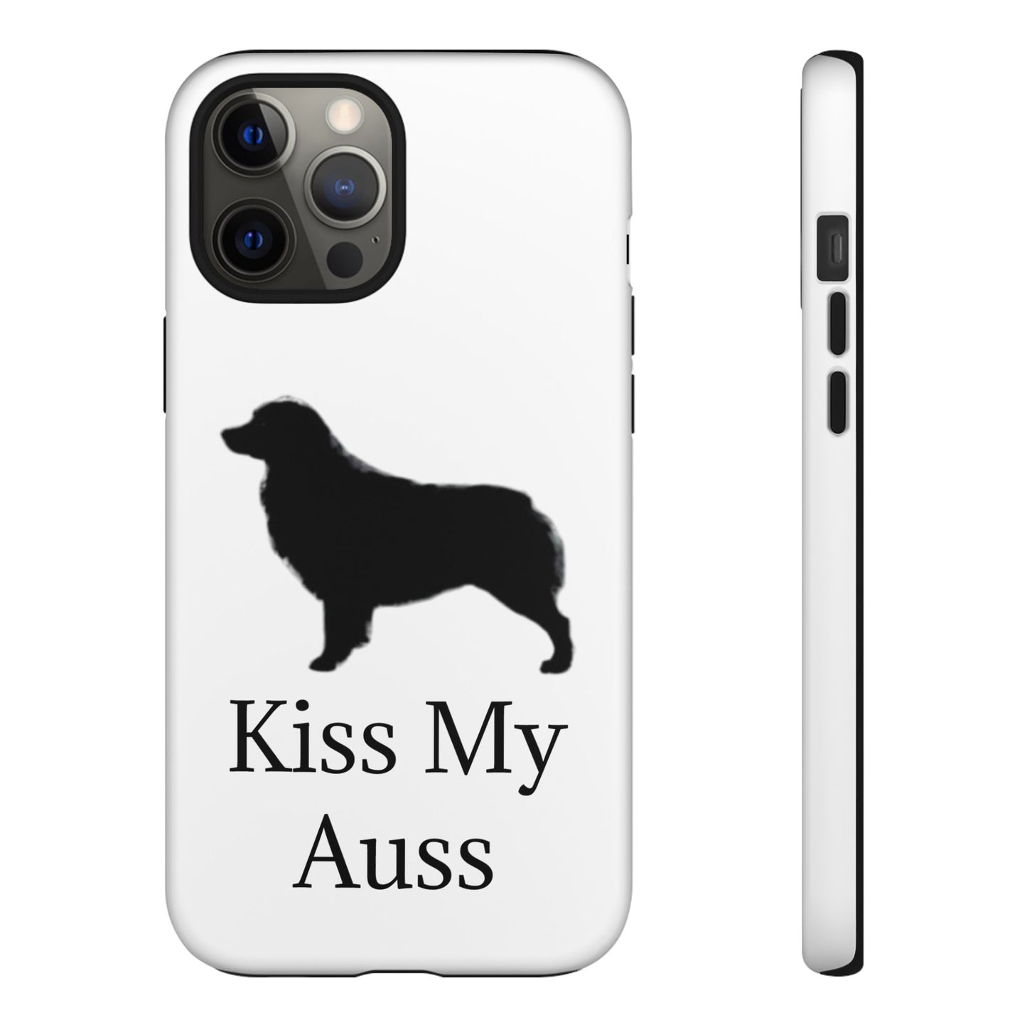 Kiss My Auss iPhone Case