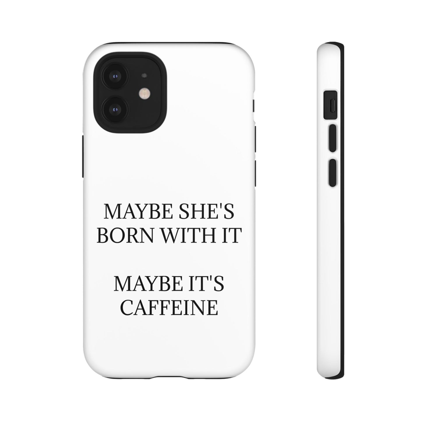 Born With It iPhone Case