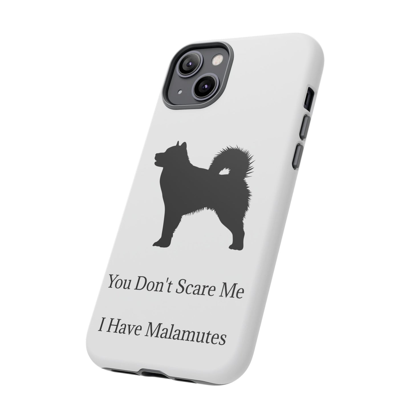 You Don't Scare Me iPhone Case