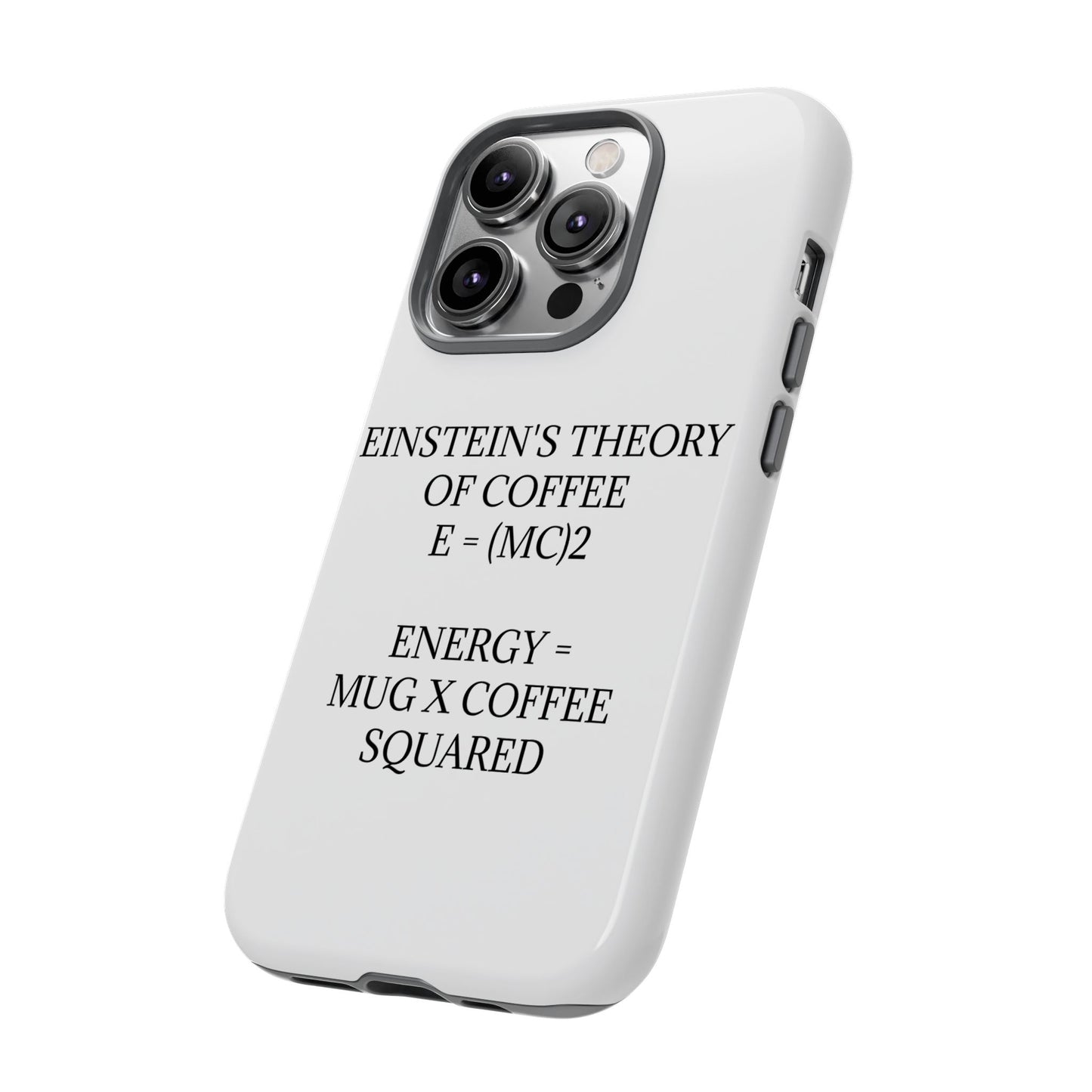 Einstein's Theory Of Coffee iPhone Case