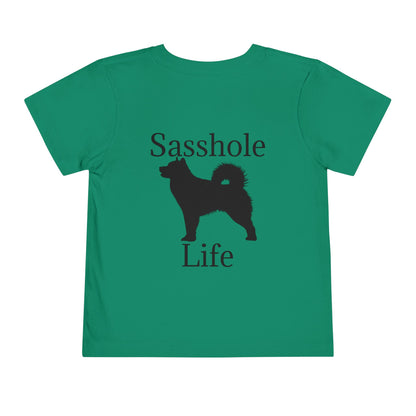 Sasshole Life Toddler Unisex Short Sleeve Crewneck Tee