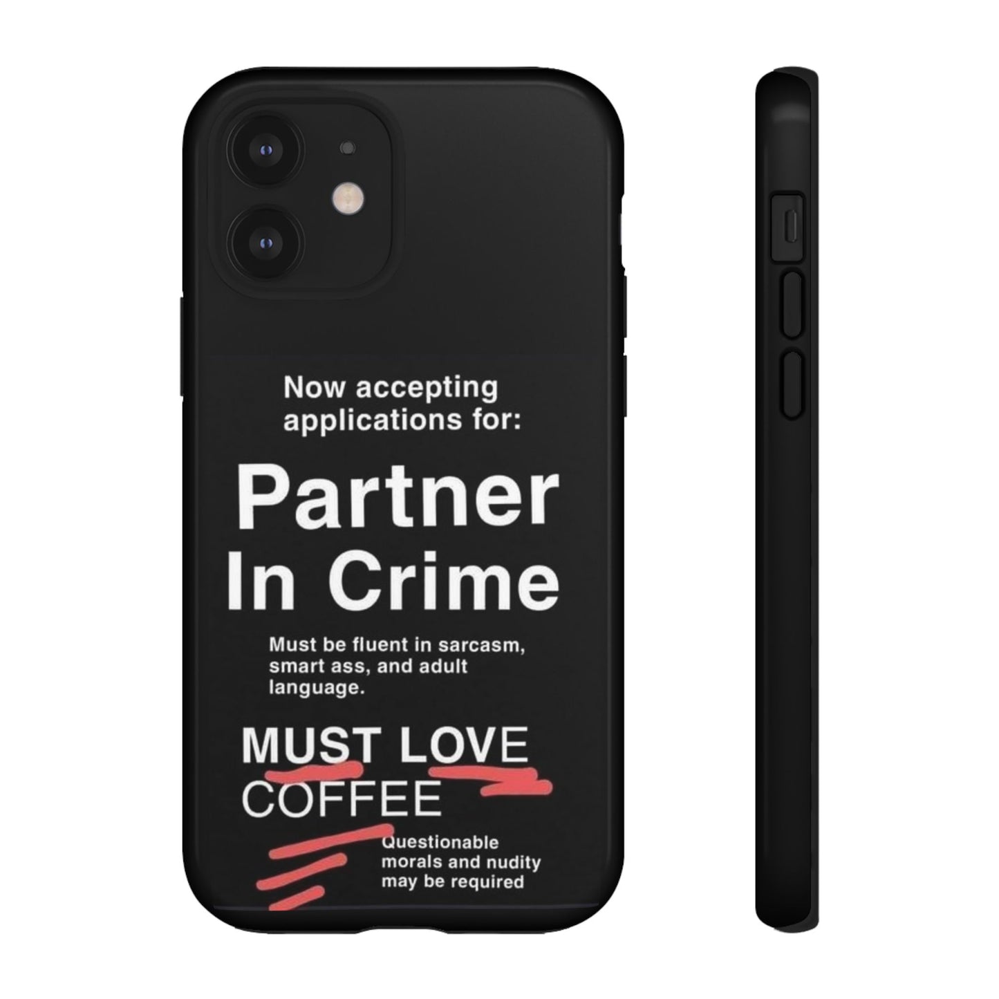 Partner In Crime iPhone Case