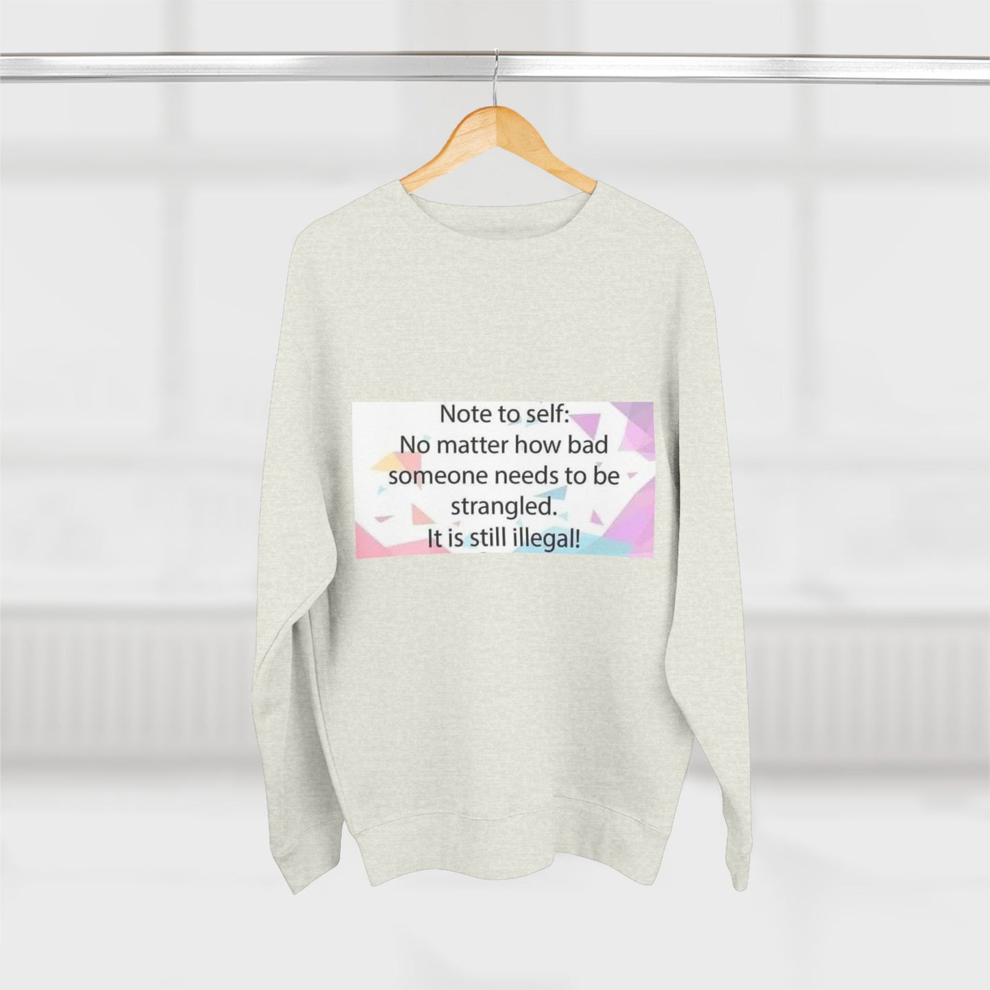 Note To Self Unisex Crewneck Sweatshirt