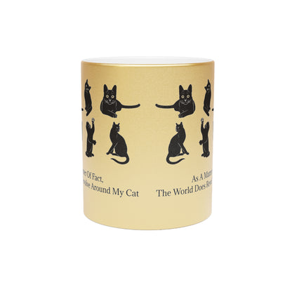 Matter Of Fact Cat Metallic Coffee Mug