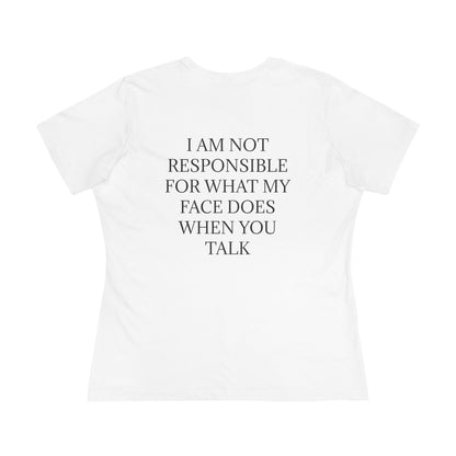 When You Talk Women's Short Sleeve Crewneck Tee