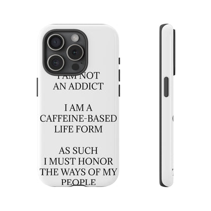 Not An Addict iPhone Case