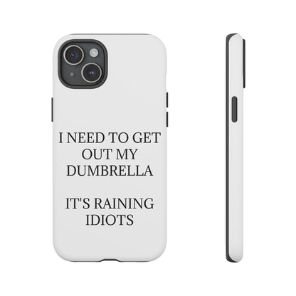 Dumbrella iPhone Case