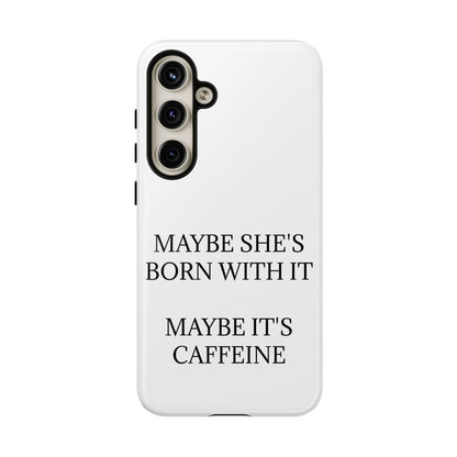 Born With It Samsung Case