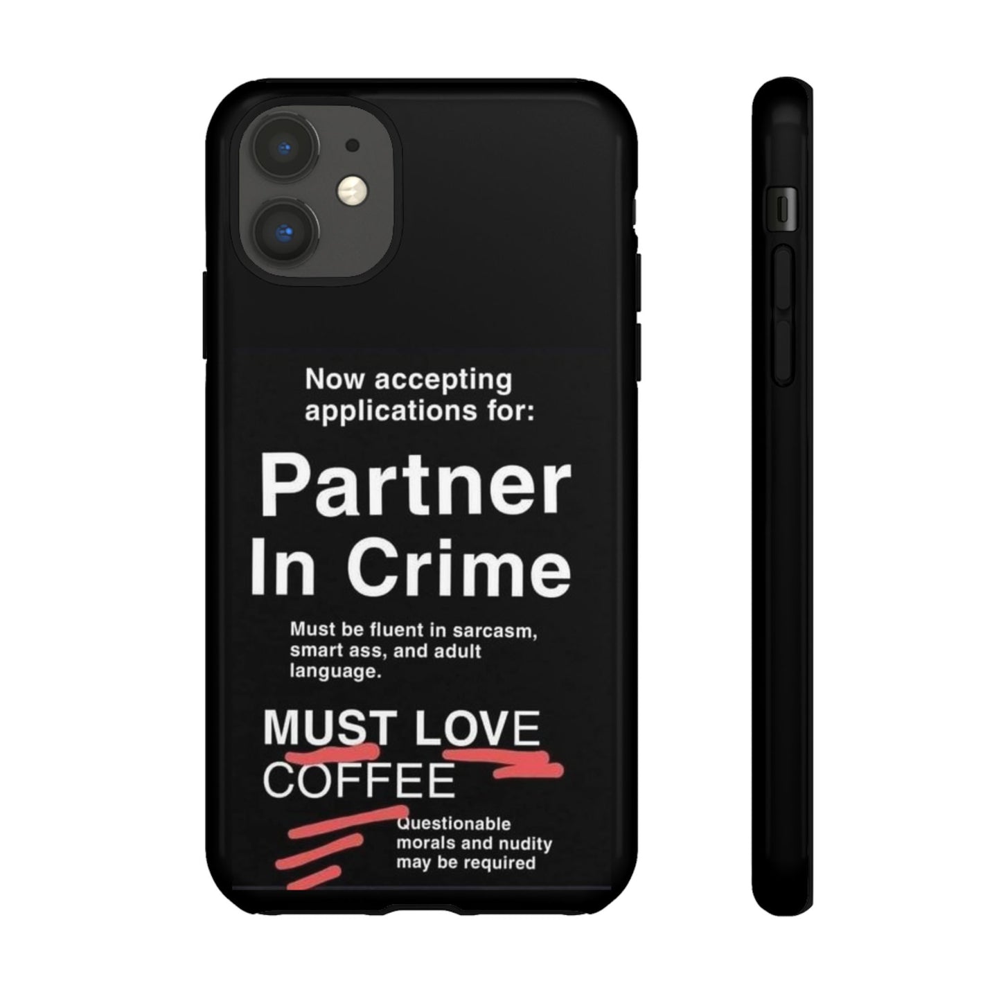 Partner In Crime iPhone Case