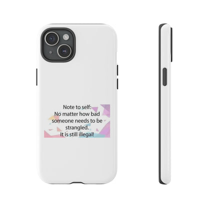 Note To Self iPhone Case