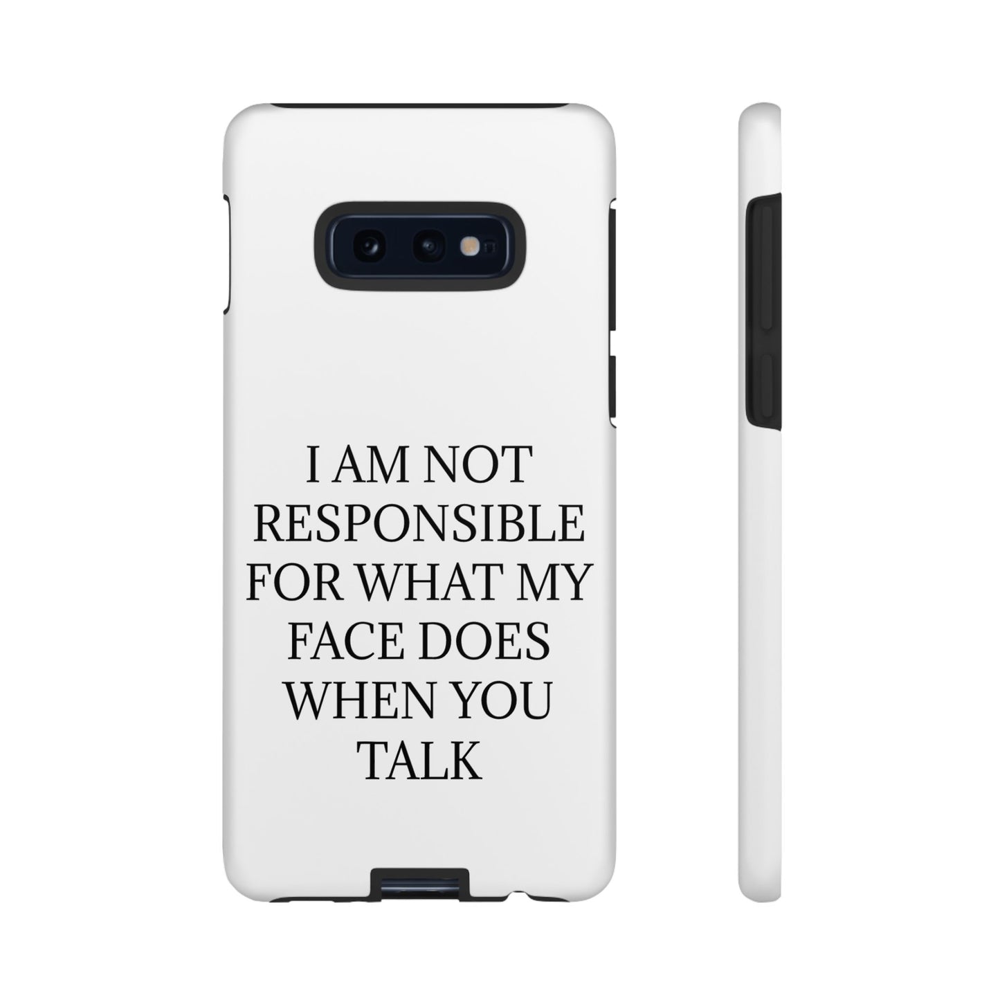 When You Talk Samsung Case
