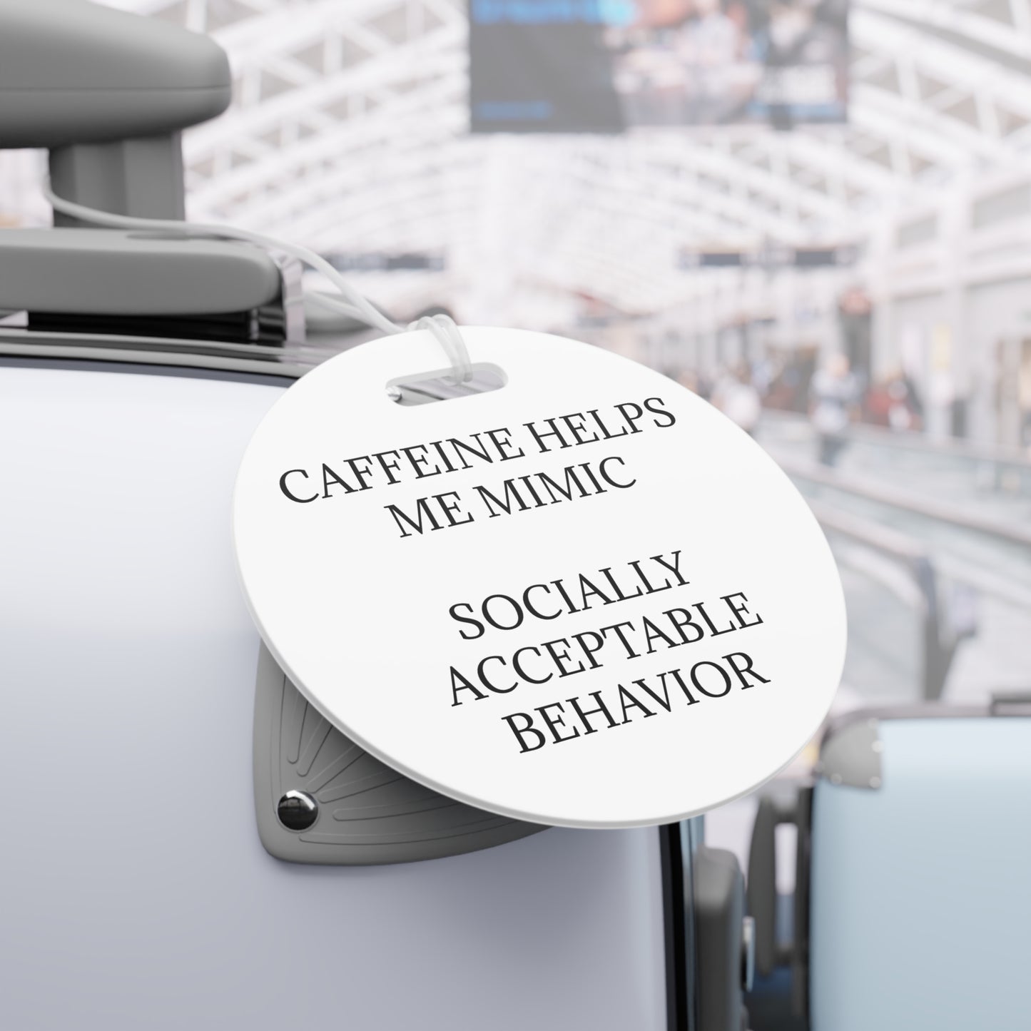 Socially Acceptable Luggage Tag