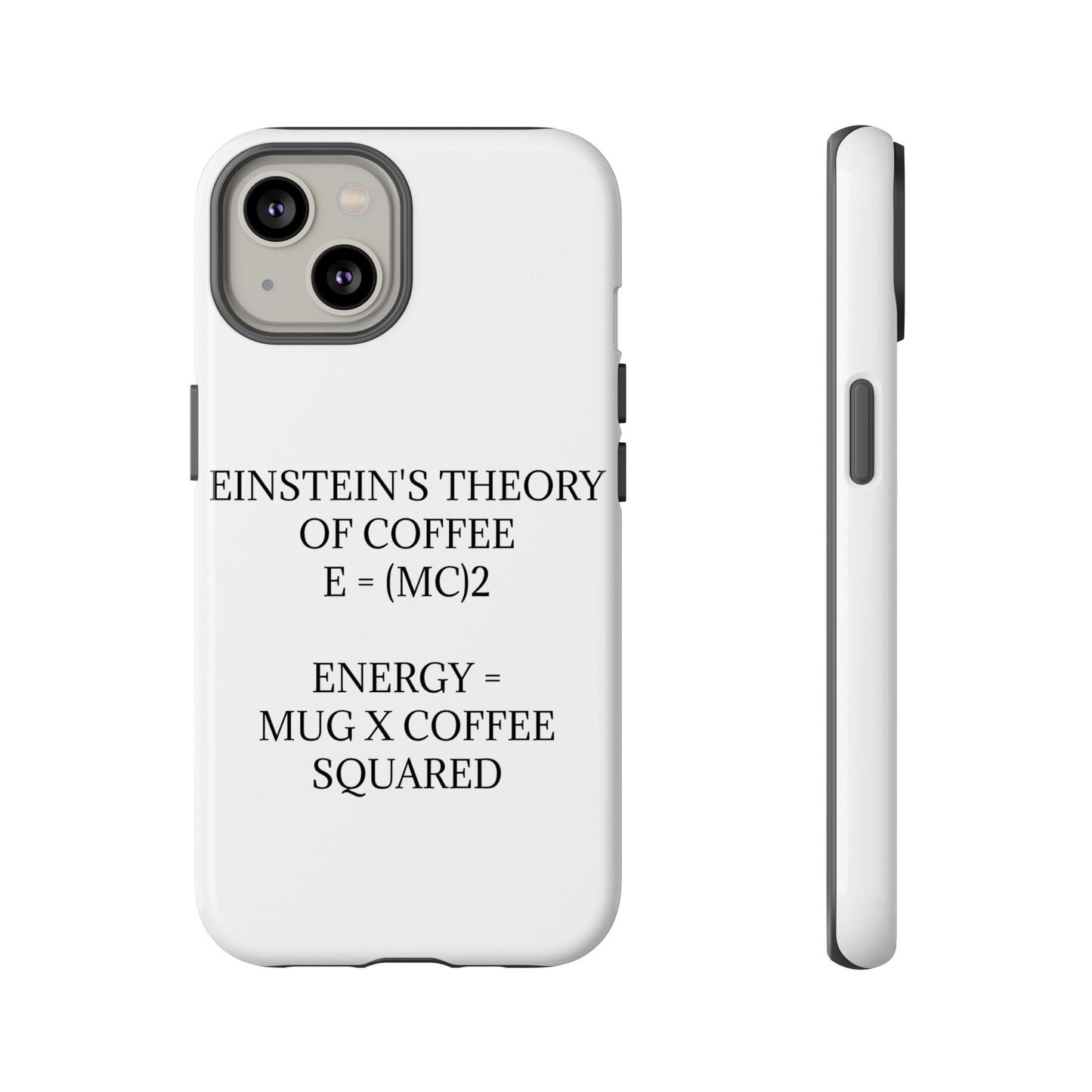 Einstein's Theory Of Coffee iPhone Case