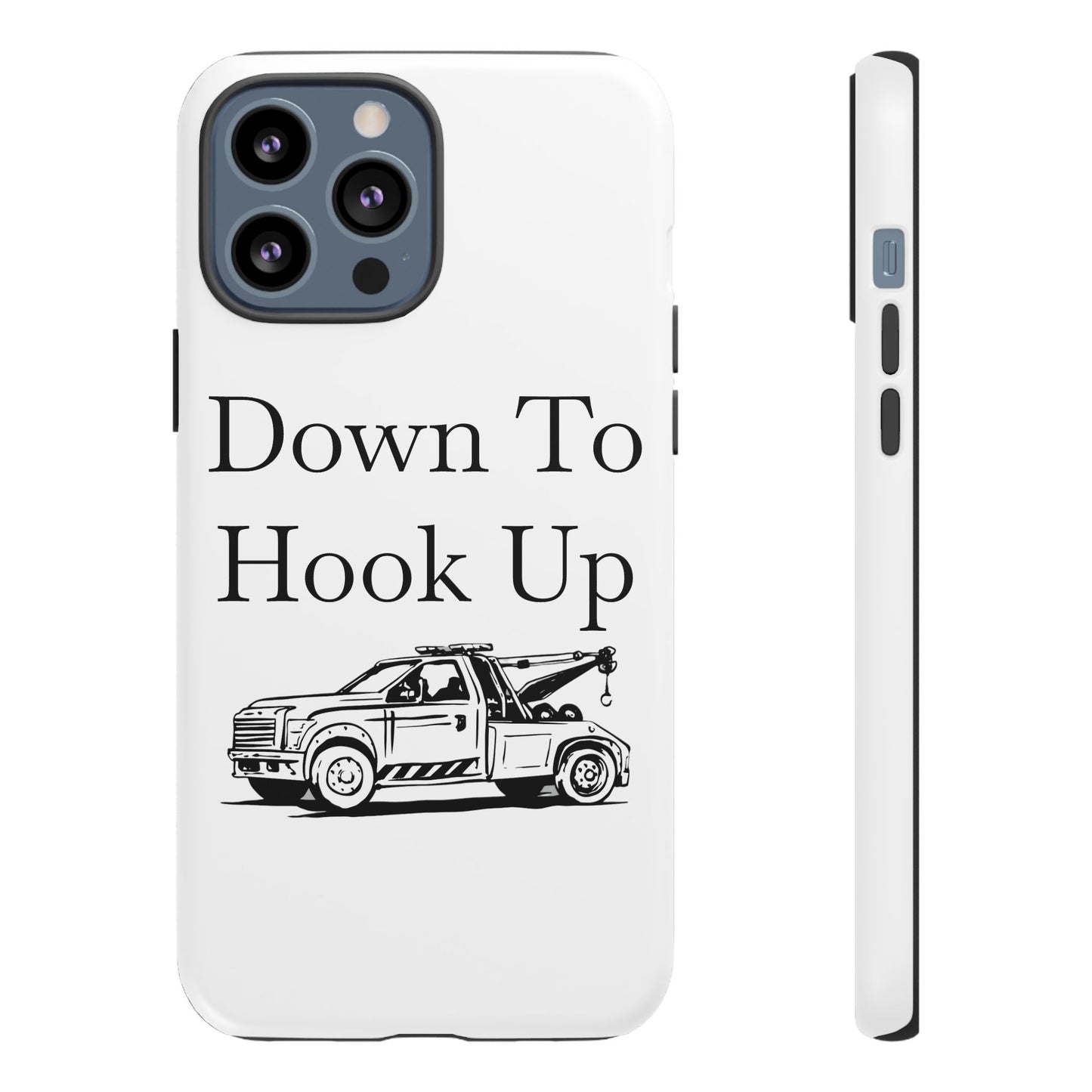 Down To Hook Up iPhone Case
