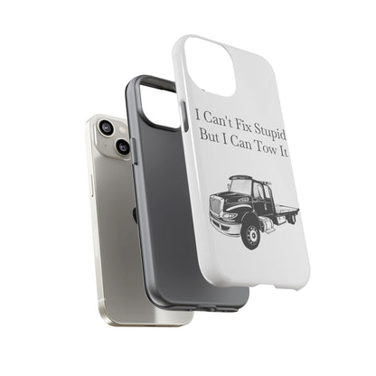 I Can't Fix Stupid Flatbed Tow Truck iPhone Case