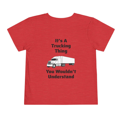 Trucking Thing Toddler Unisex Short Sleeve Crewneck Tee