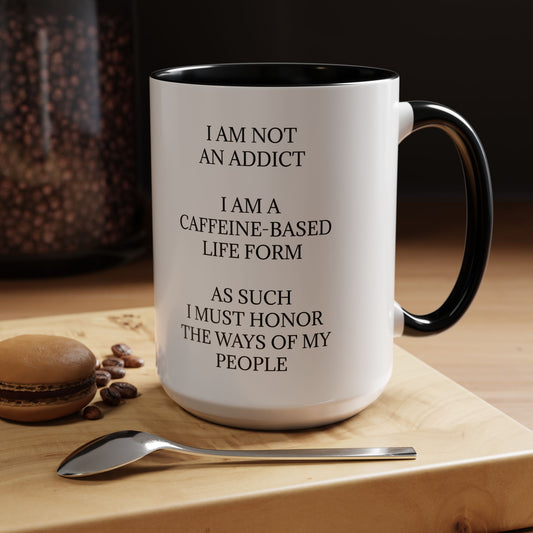 Not An Addict 2-Tone Coffee Mug