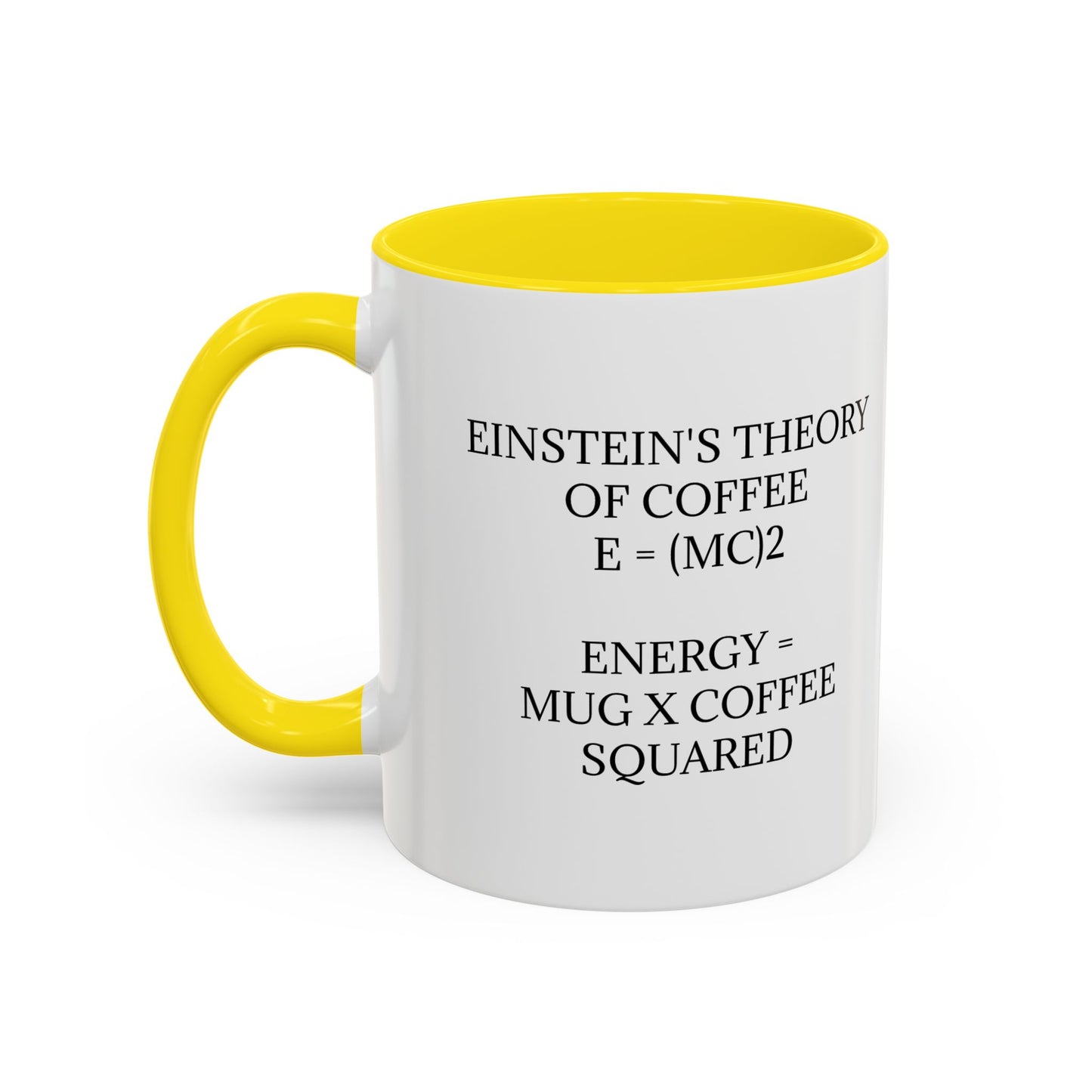 Einstein's Theory Of Coffee 2-Tone Coffee Mug