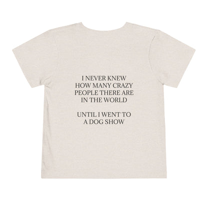 Never Knew Toddler Unisex Short Sleeve Crewneck Tee