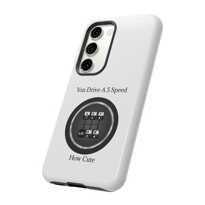 5 Speed How Cute Samsung Case