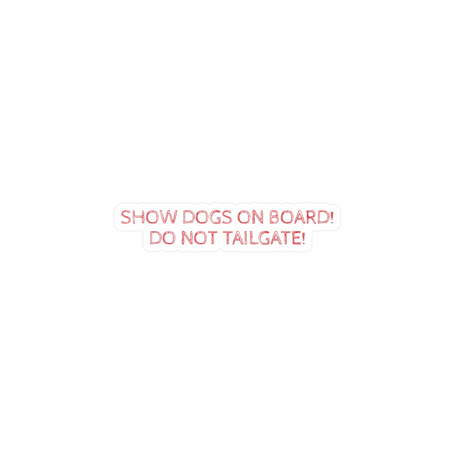 Show Dogs On Board Vinyl Decal