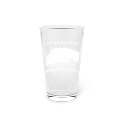 Trucking Thing Drinking Glass