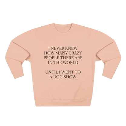 Never Knew Unisex Crewneck Sweatshirt