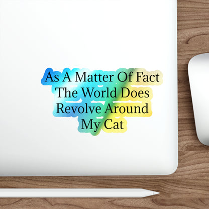 Matter Of Fact Cat Holographic Sticker