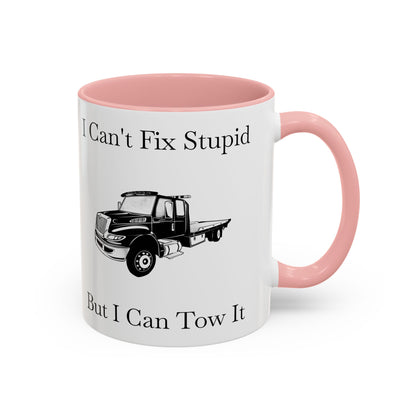 I Can't Fix Stupid Flatbed Tow Truck 2-Tone Coffee Mug
