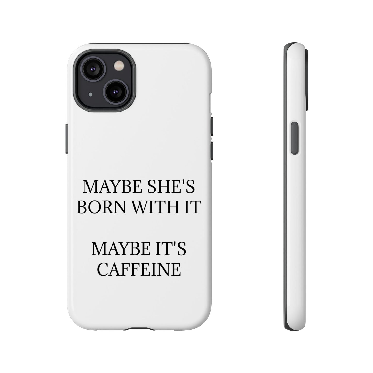 Born With It iPhone Case