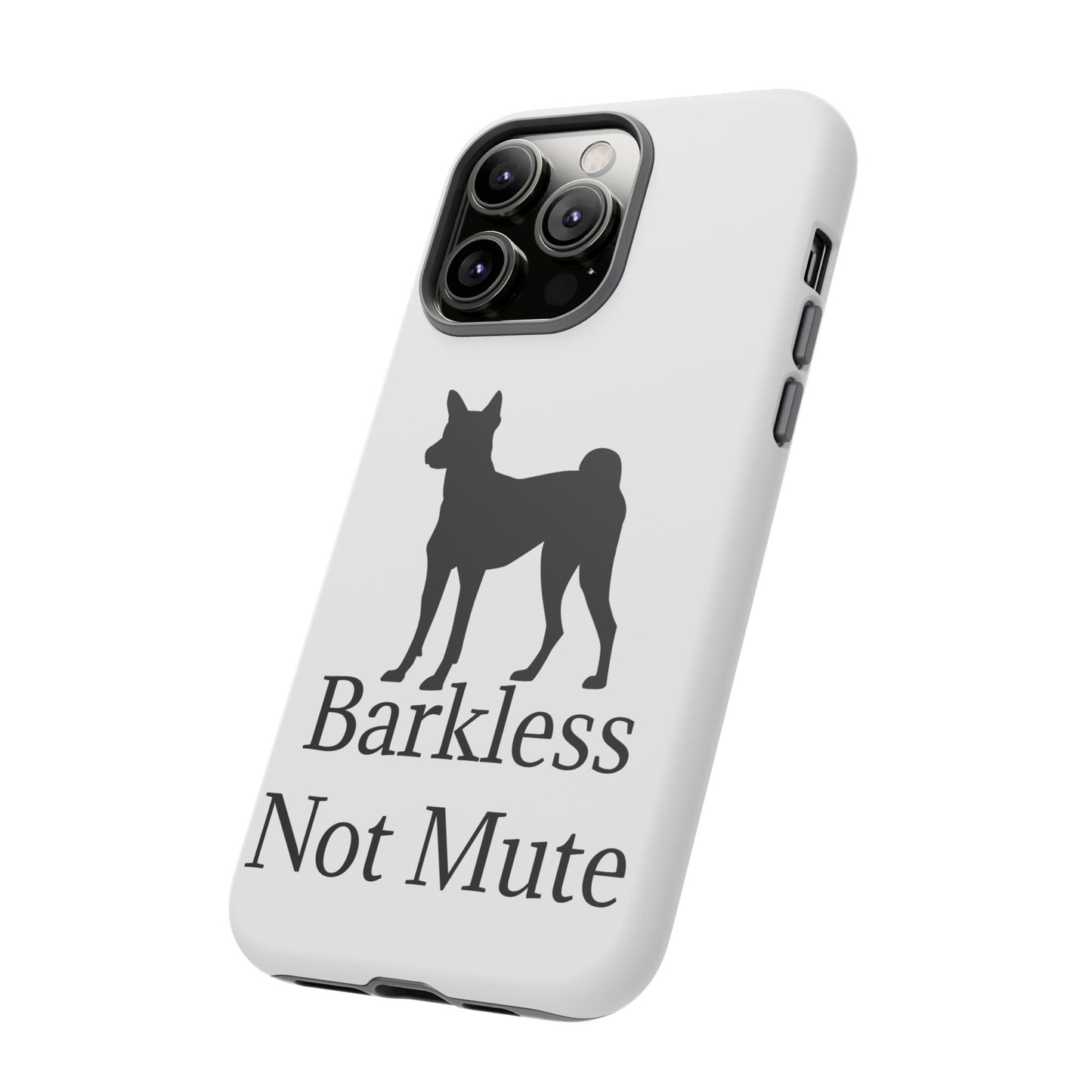 Barkless Not Mute iPhone Case