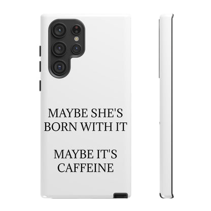 Born With It Samsung Case