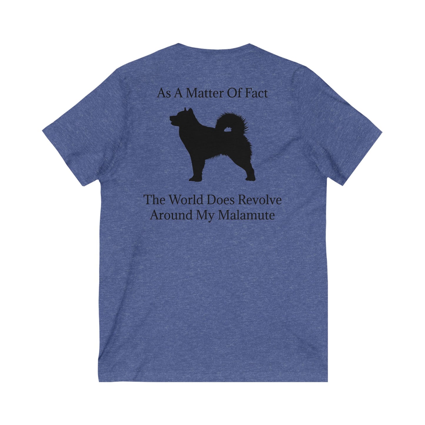 Matter Of Fact Malamute Unisex Short Sleeve V-Neck Tee