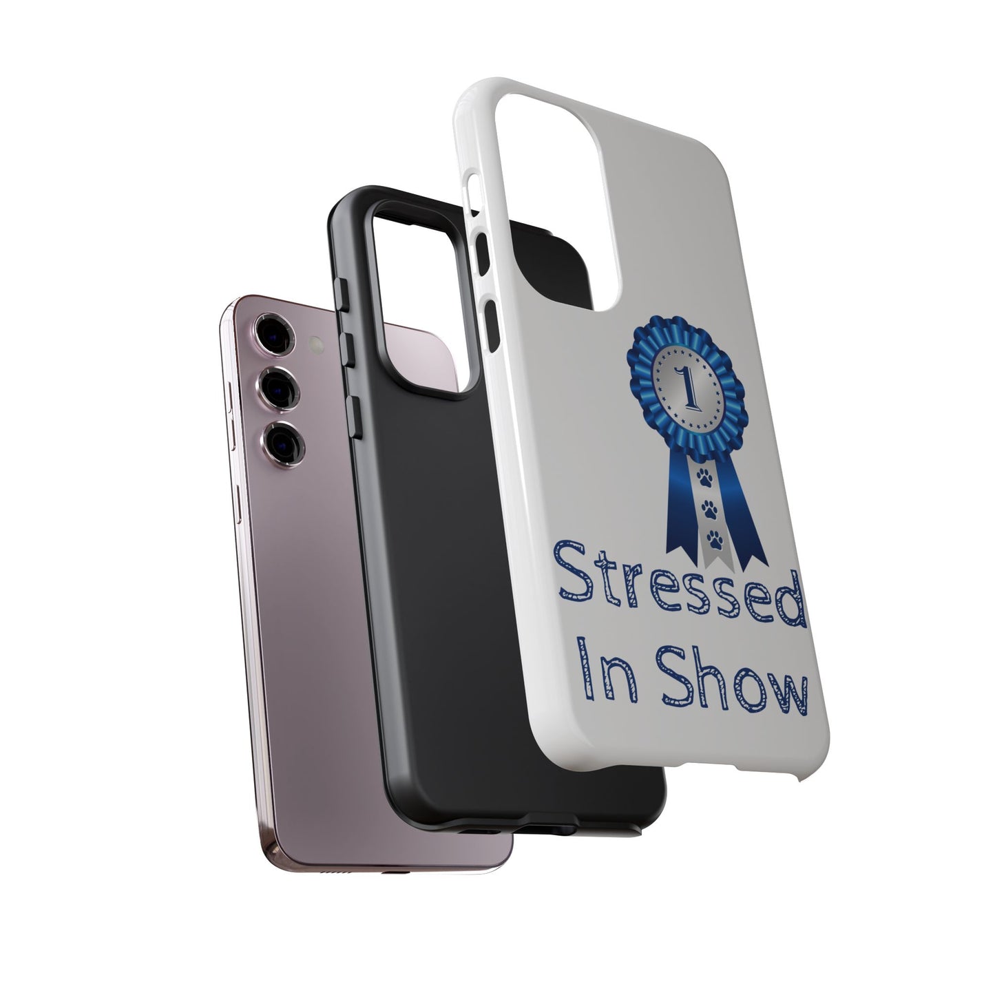 Stressed In Show Samsung Case