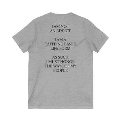 Not An Addict Unisex Short Sleeve V-Neck Tee
