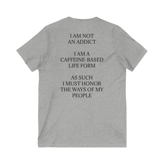 Not An Addict Unisex Short Sleeve V-Neck Tee
