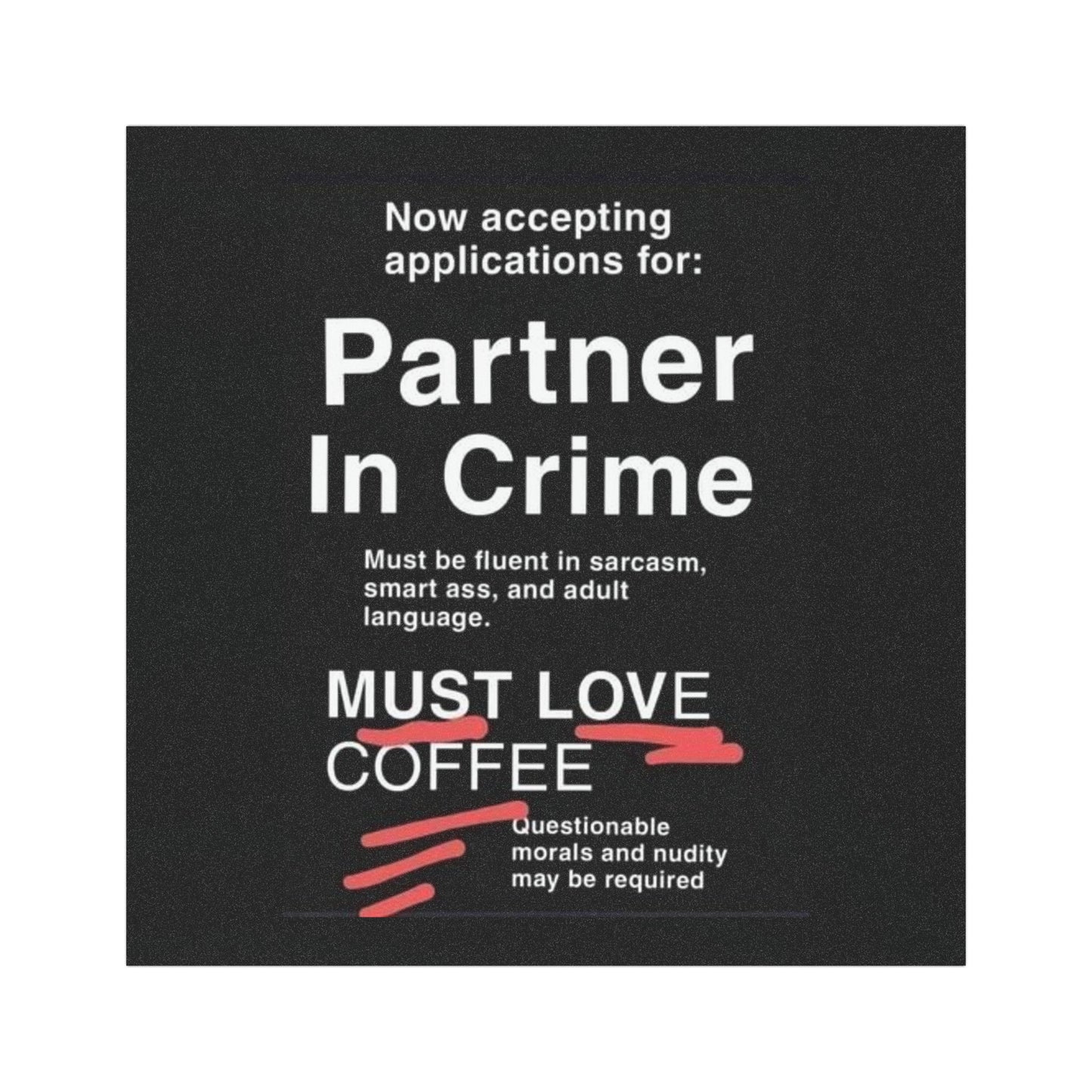 Partner In Crime Indoor/Outdoor Magnet