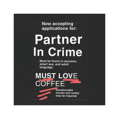 Partner In Crime Indoor/Outdoor Magnet