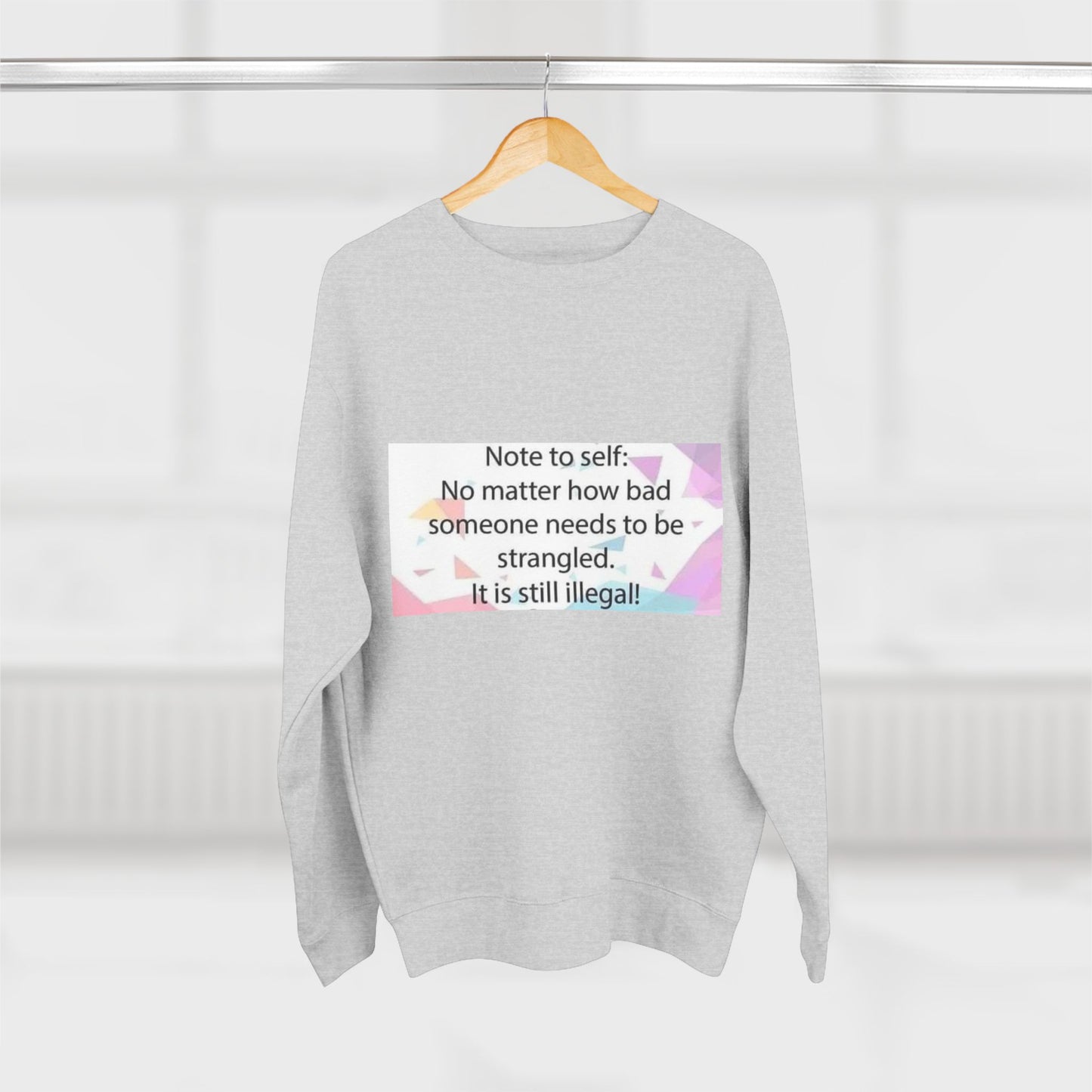 Note To Self Unisex Crewneck Sweatshirt